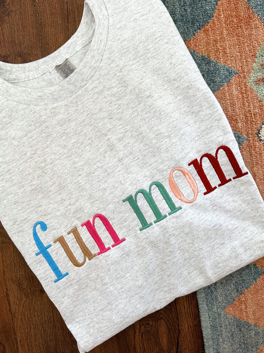 Fun Mom Embroidered T-Shirt